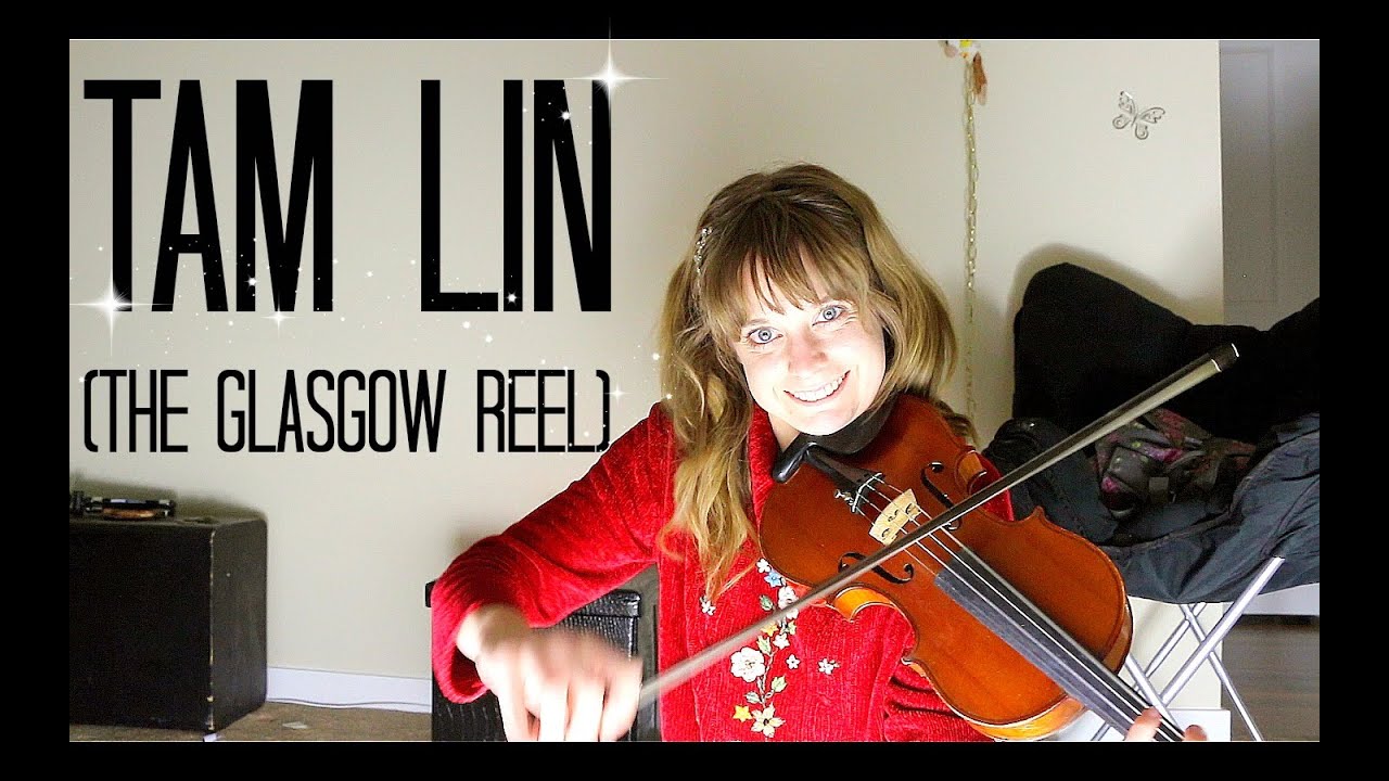 Tam Lin (The Glasgow Reel) - Celtic Fiddle Tune!