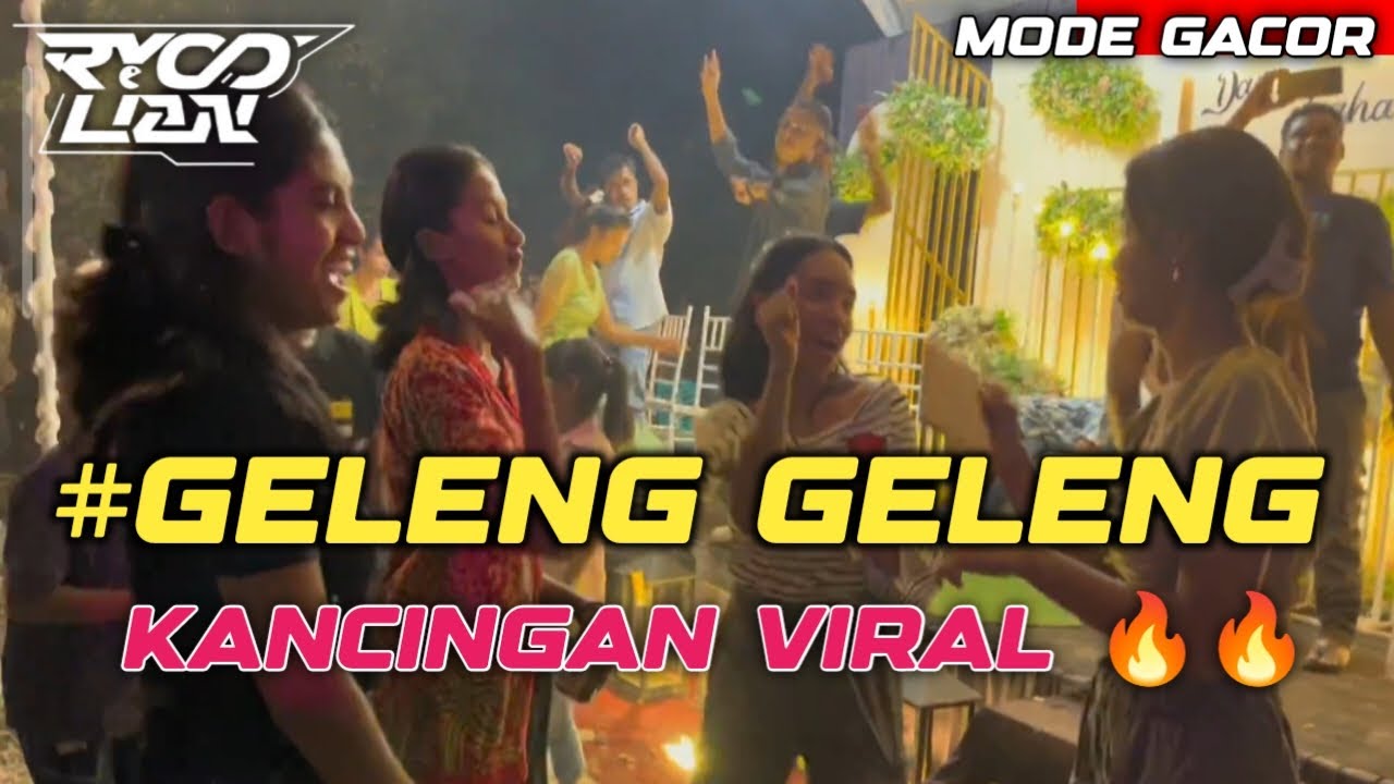 KANCINGAN VIRAL 🔥_GELENG_GELENG_(RYO LIAN) NEW 2026 !!!