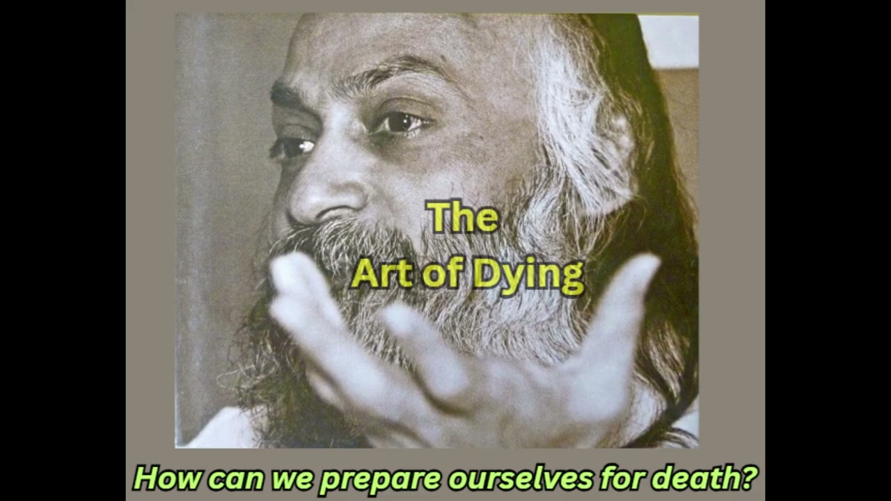 Osho - How to prepare for death