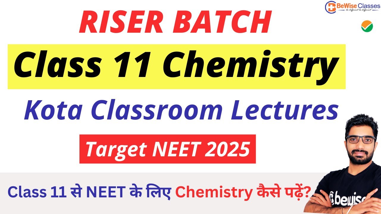 RISER Batch – Best Class 11 Chemistry Online Course for NEET 2025 | How to prepare Chemistry Class11
