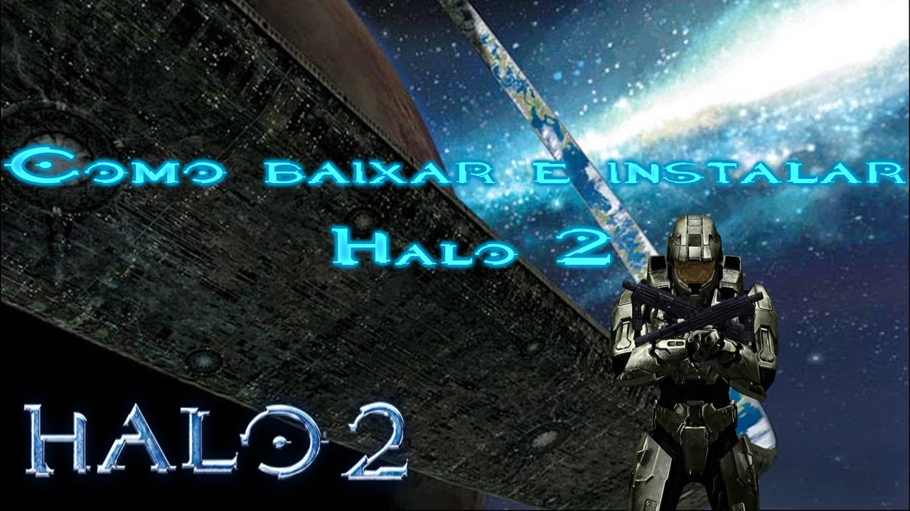 Como Baixar e Instalar Halo 2 e Tradução BR