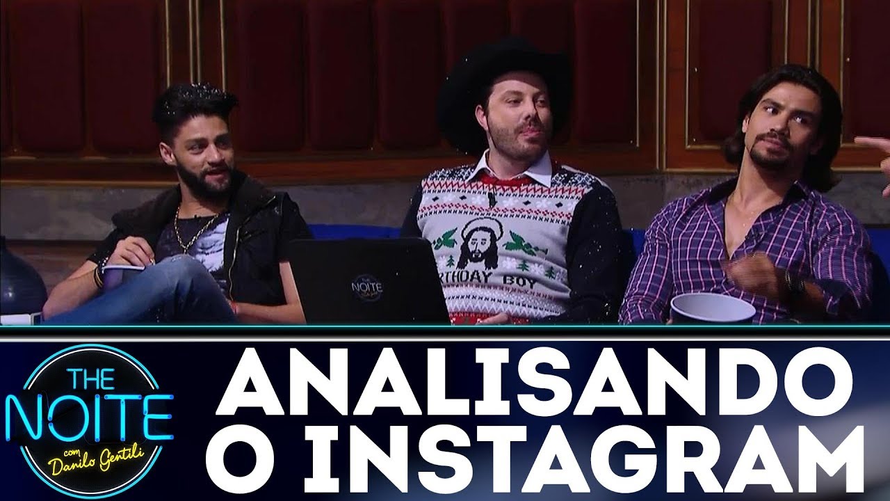 Analisando o Instagram de Munhoz & Mariano | The Noite (13/12/17)
