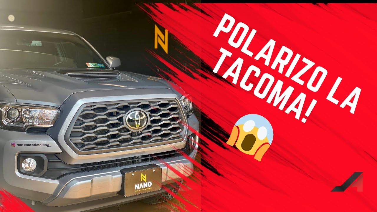 POLARIZANDO LA TACOMA 2021 || JA LUNA