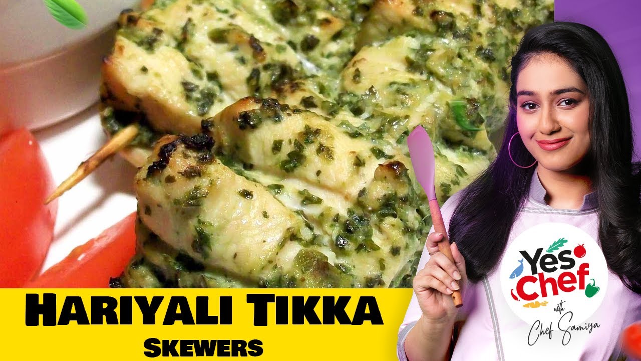 Hariyali Tikka Skewers Recipe By Chef Samiya Asim | We Love Food