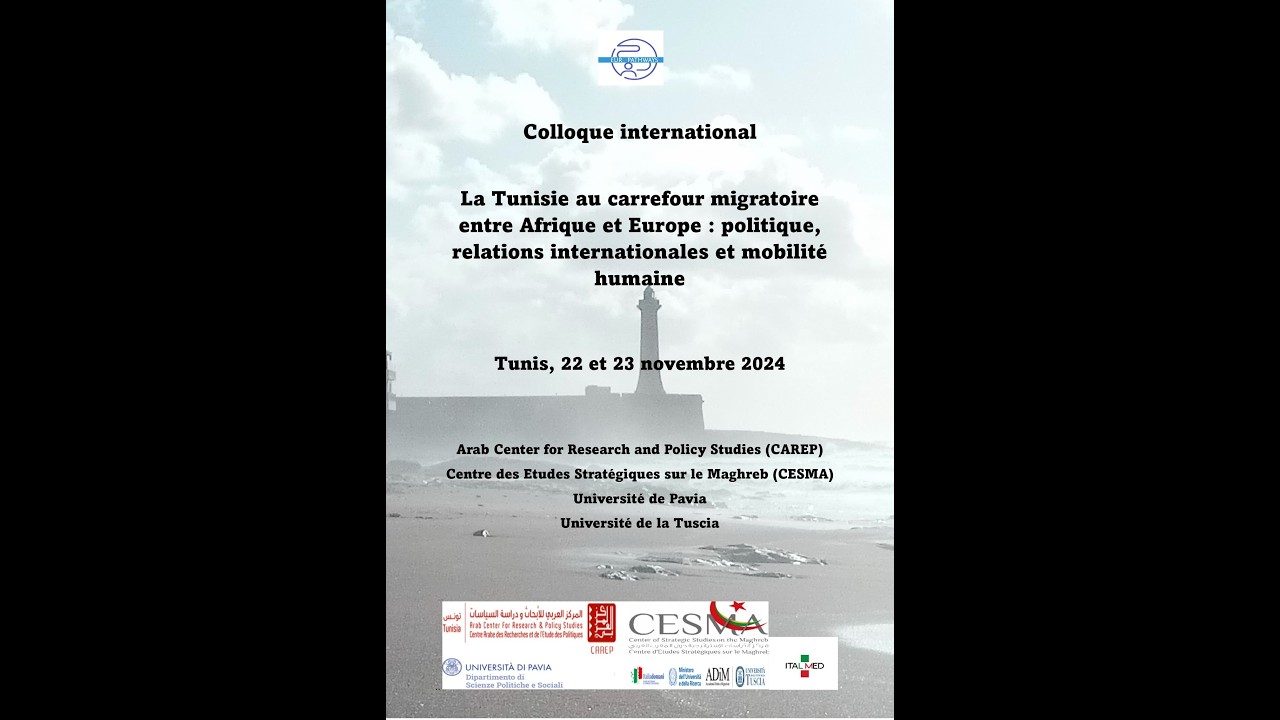 SESSION 2 La Tunisie au carrefour migratoire entre Afrique et Europe: politique,