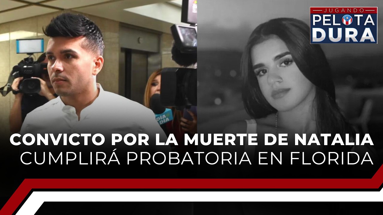 Convicto por la muerte de Natalia  cumplirá probatoria en Florida