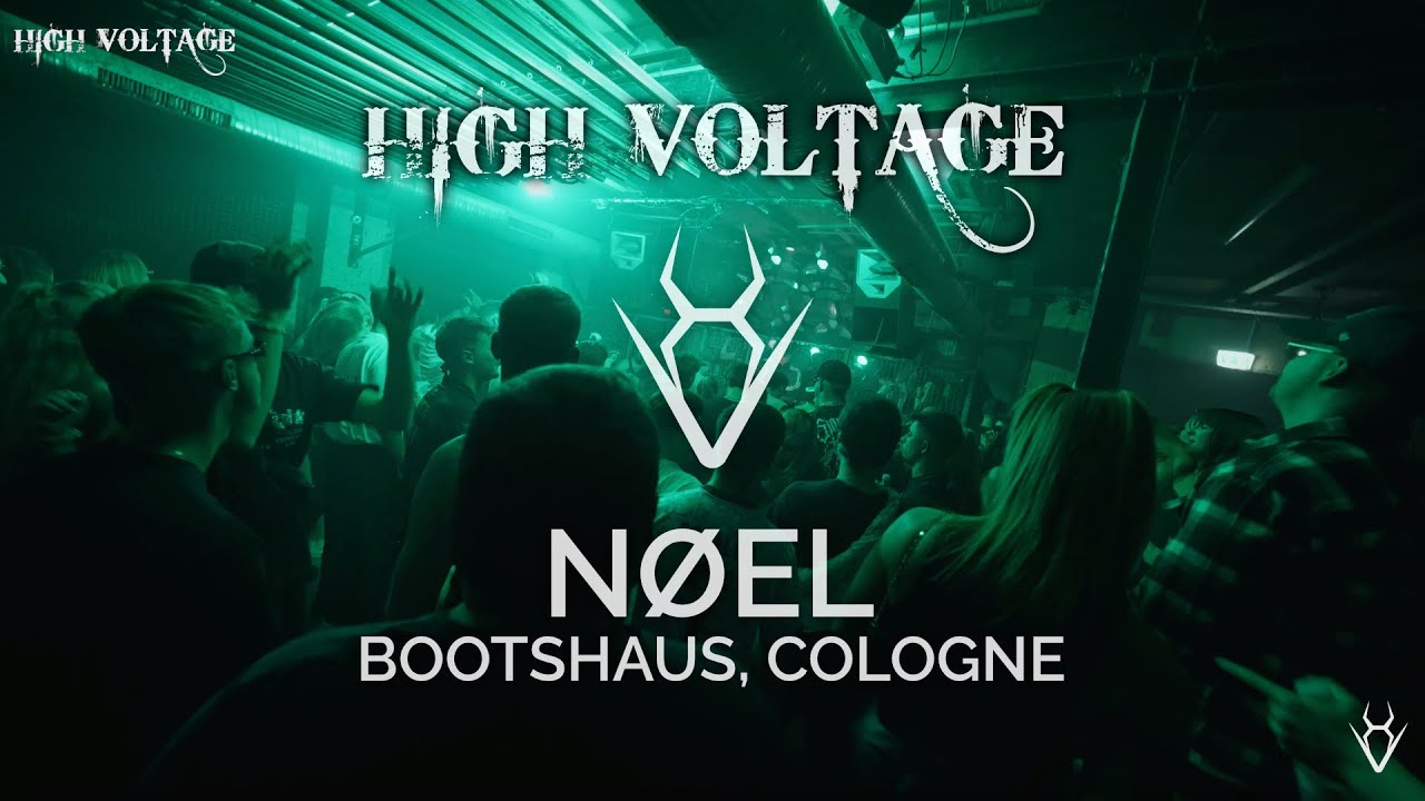 NOEL @ HIGHVOLTAGE X NIBIRII - LIVE - 18.10.25 - BOOTSHAUS, COLOGNE