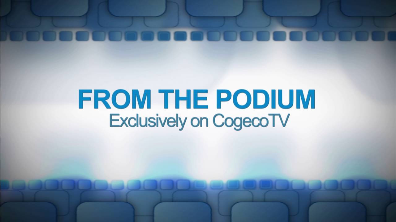 CogecoTV: From the Podium, October 12.