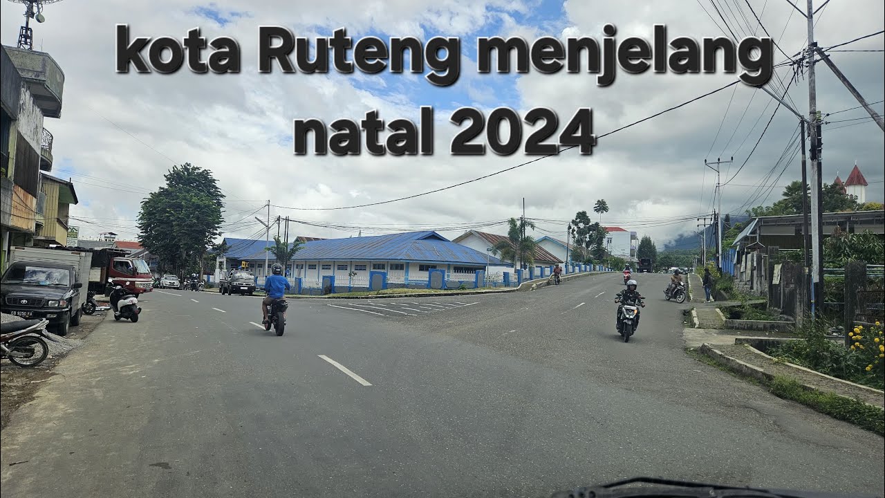 KOTA RUTENG MENJELANG NATAL 2024
