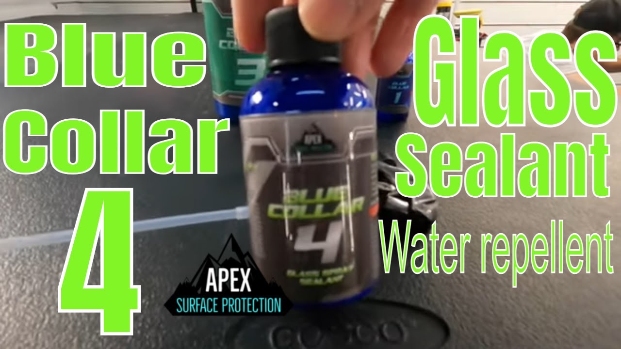 Blue Collar 4 Glass Sealant/Repellent! The Quickest, Easiest Glass Sealant For Auto And Home!!!