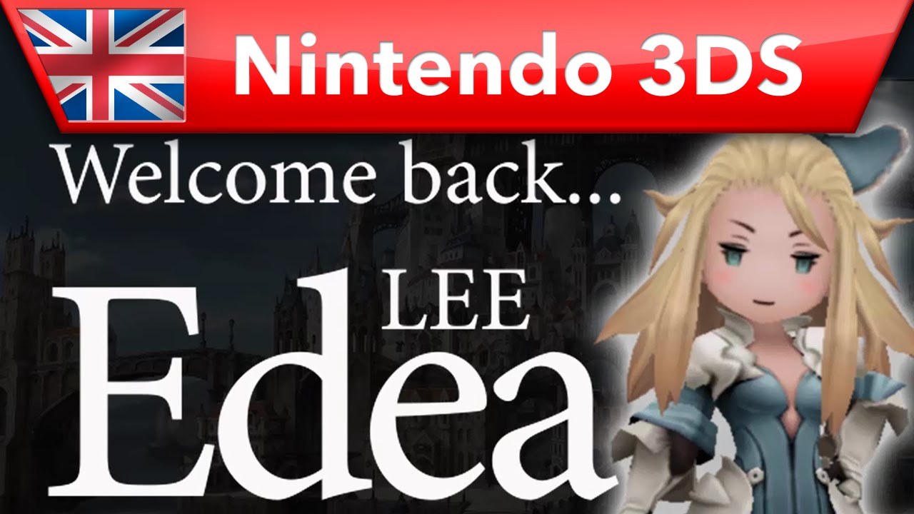 Bravely Second: End Layer &mdash; Добро пожаловать обратно... Эдеа Ли (Nintendo 3DS)