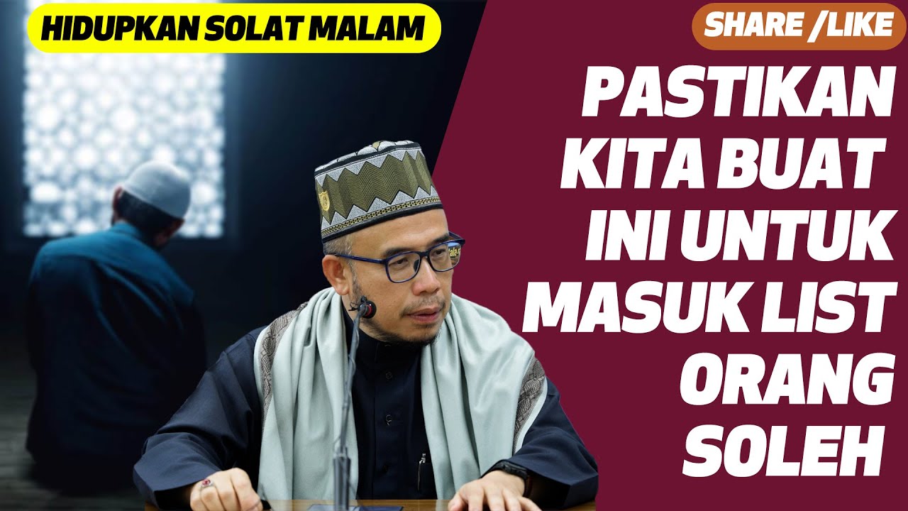 Prof Dato Dr MAZA - Pastikan Kita Buat Ini Untuk Masuk List Orang Soleh | Hidupkan Solat Malam