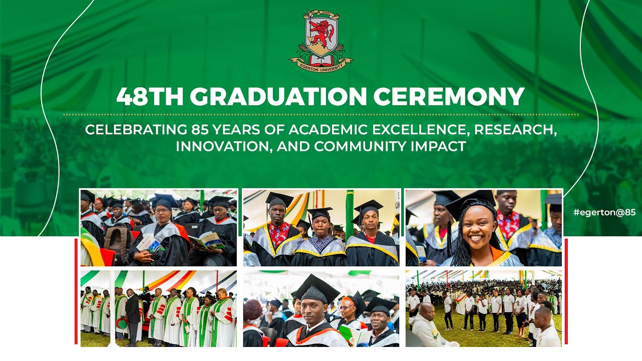 48TH EGERTON UNIVERSITY GRADUATION CEREMONY