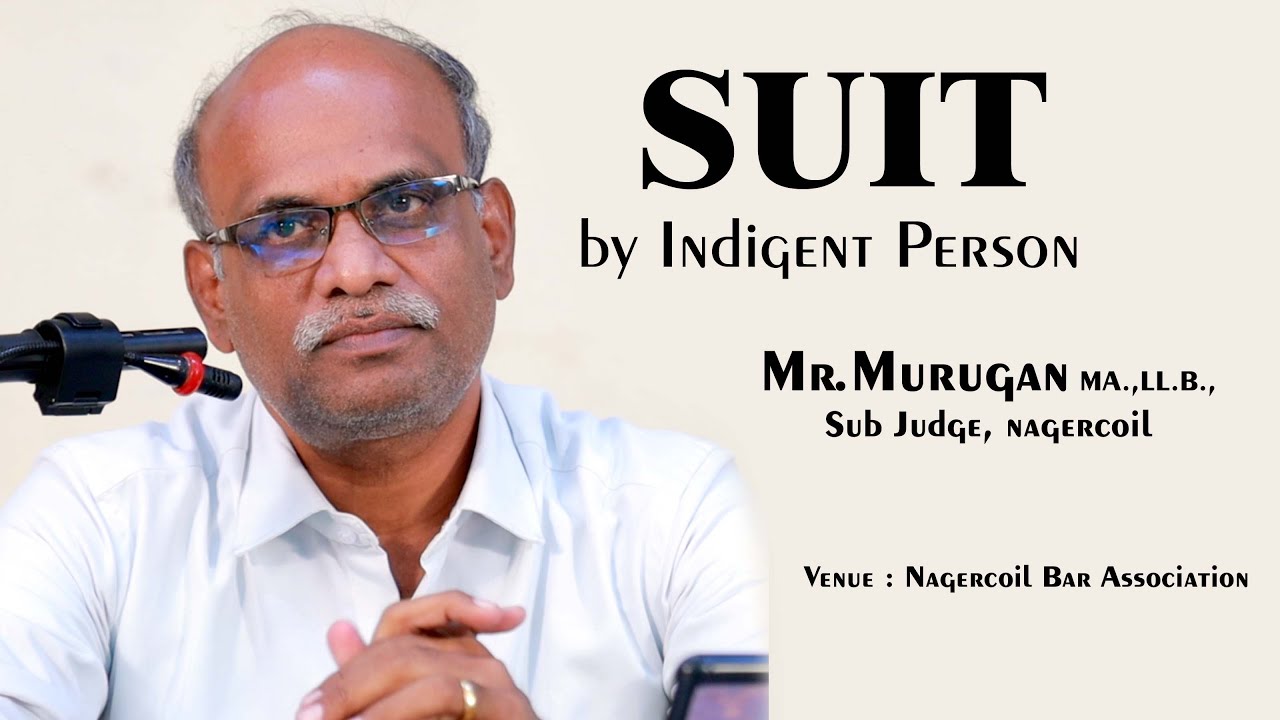 #civiljudgeexam2023 | Suit by Indigent Person class by Mr.Murugan, Sub Judge, Nagercoil
