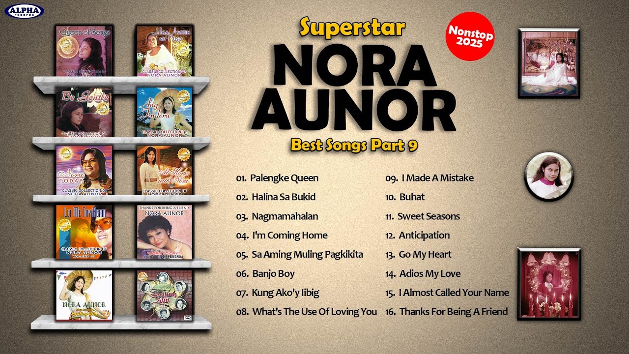 NORA AUNOR The Superstar BEST Songs 2025 - NONSTOP (Part 9) #noraaunor #superstar #ateguy