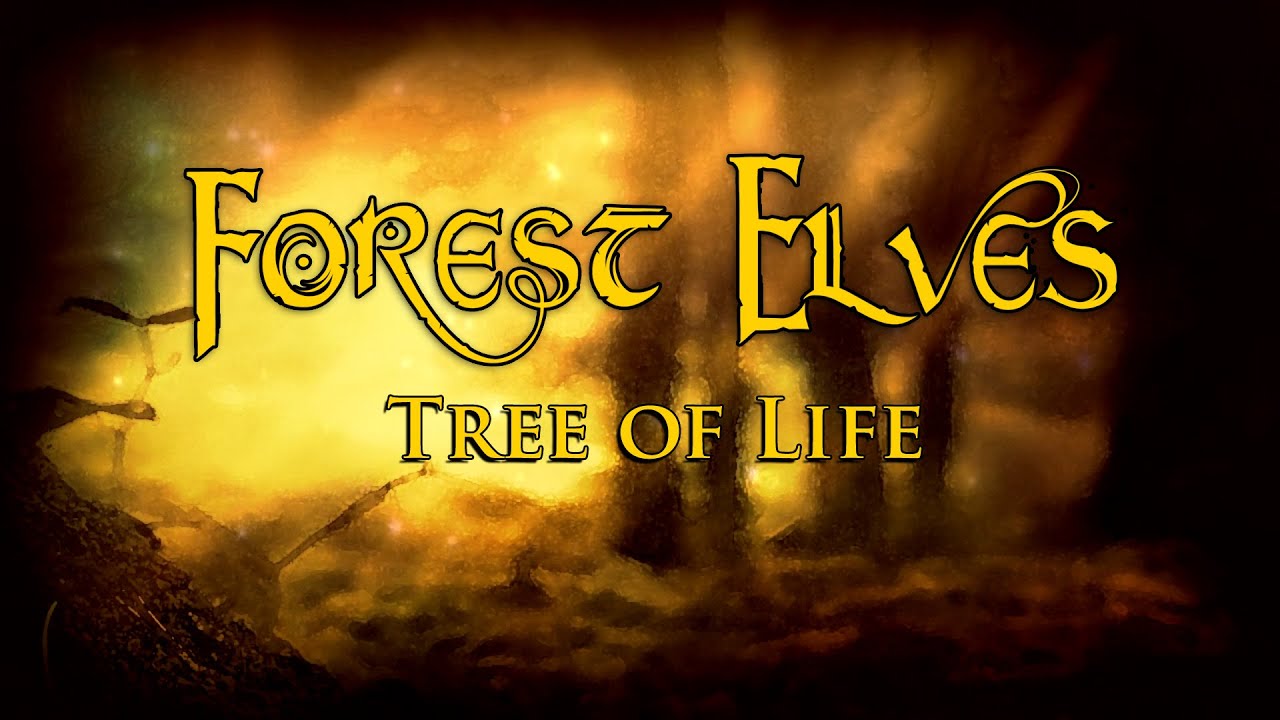 Forest Elves - Tree of Life 【Album Version】