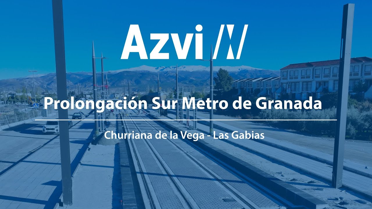 Prolongación Sur Metro de Granada | Tramo: Churriana de la Vega - Las Gabias
