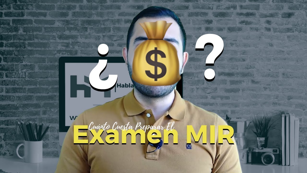 💰 💰  ¿Cuánto Cuesta Preparar El MIR?