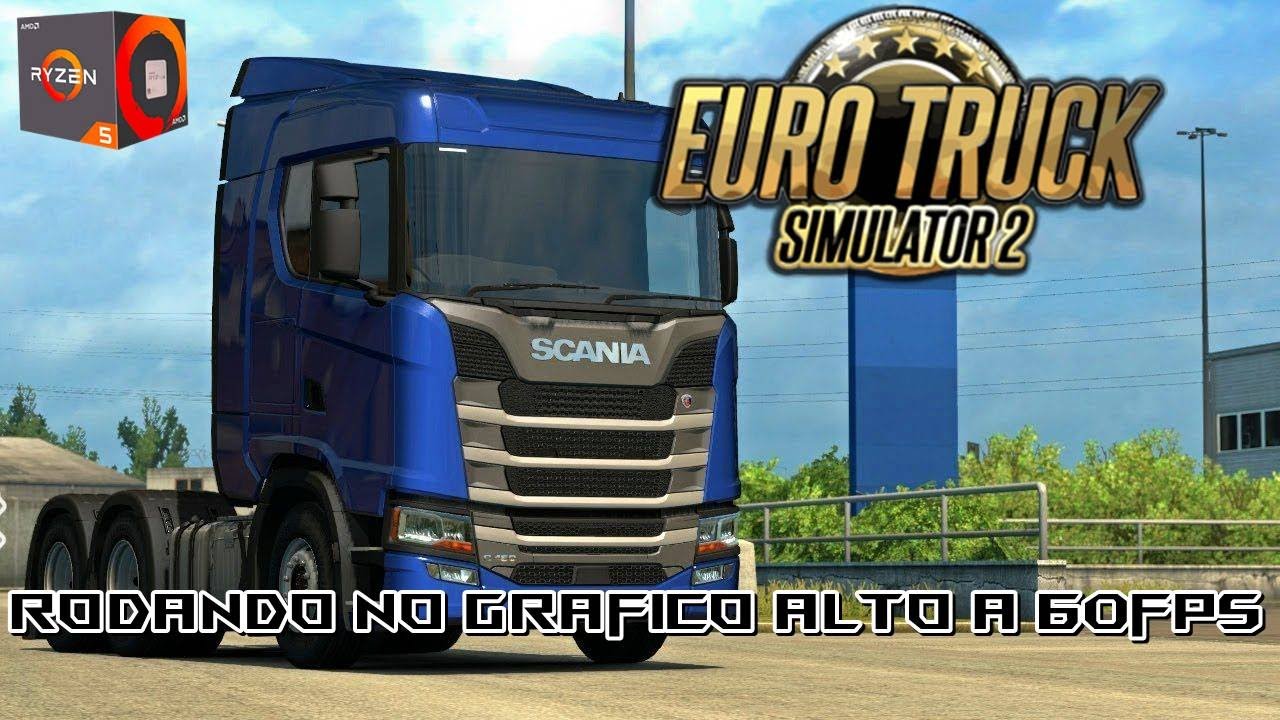 Euro Truck Simulator 2 - Achei que estava rodando com o Ryzen5, mas na verdade está na RTX3060!