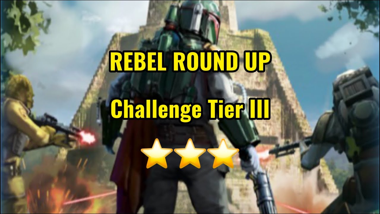 Rebel Roundup Assault Battle – Challenge Tier 3 – 3★ Clear | SWGOH (Imperial Troopers)