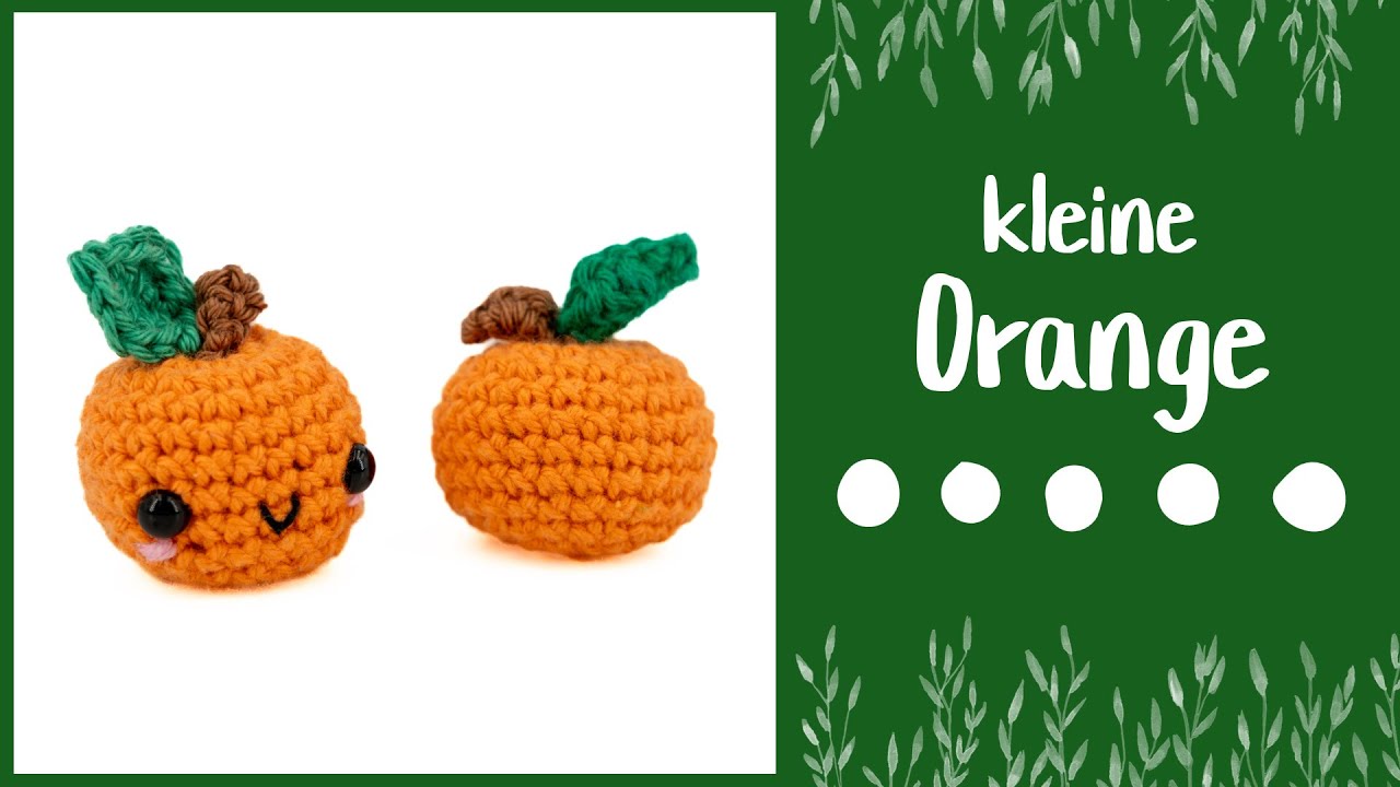 Mini Orange häkeln 🍊 | Häkelanleitung by justMiko