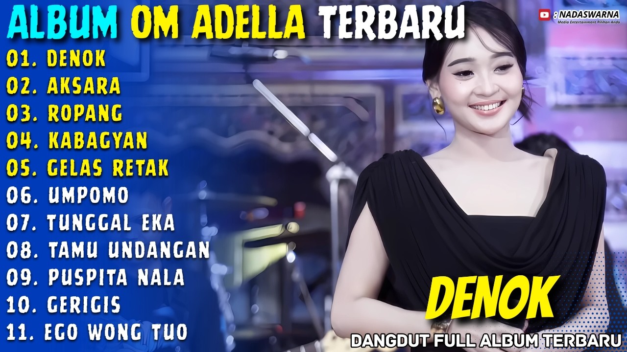 DENOK - AKSARA - ROPANG || Difarina Indra || Nadaswarna Adella Full Album Terbaru