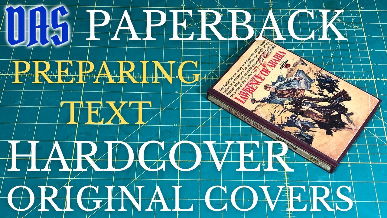 Paperback to Hardcover Keeping Original Covers Part 1 // Adventures in Bookbinding
