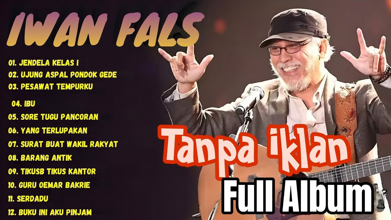 Iwan Fals Full Album | ibu | ujung aspal pondok gede 