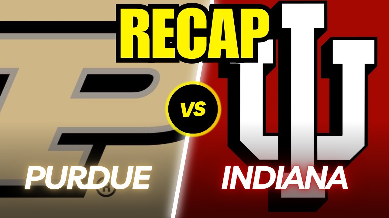 Purdue vs. Indiana Full Game Recap!
