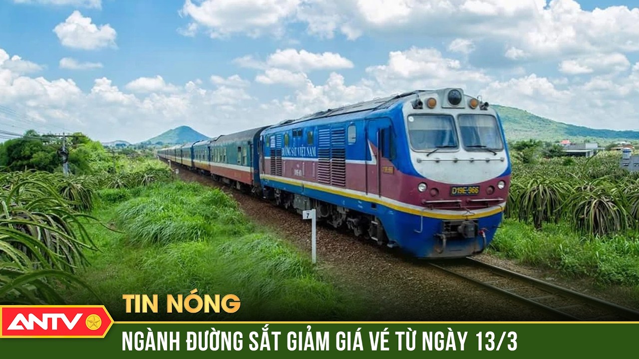 Ngành đường sắt giảm giá vé, cước vận tải khi xăng dầu hạ nhiệt | ANTV