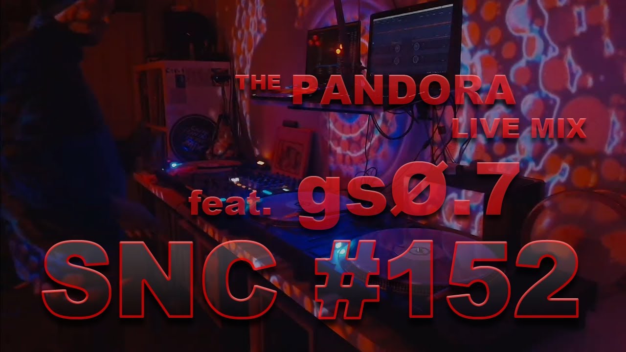 Saturday Night Chill [Ep152] the Pandora live mix feat. gsØ.7