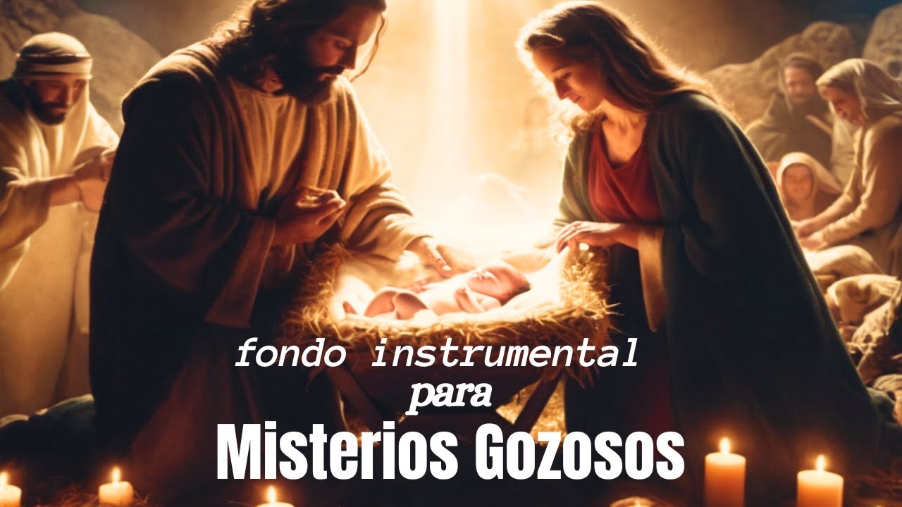 🙏MÚSICA para Misterios Gozosos (lunes y sábados)