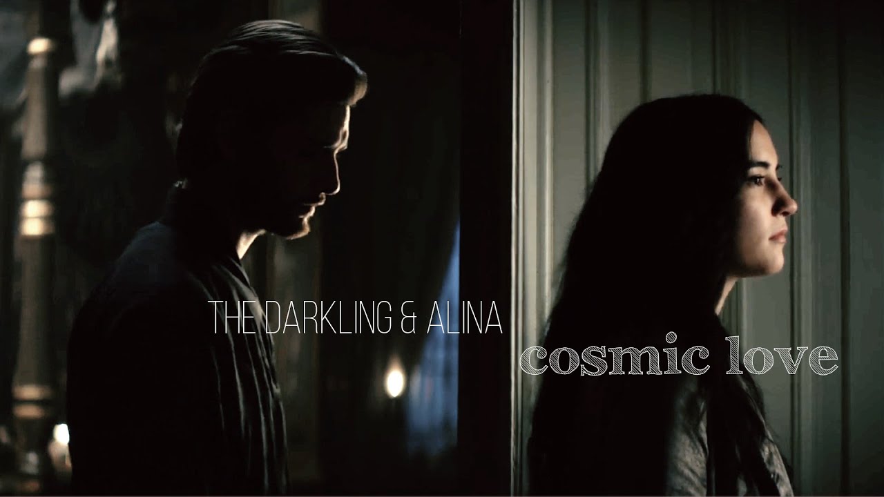 cosmic love | the darkling & alina [shadow and bone]