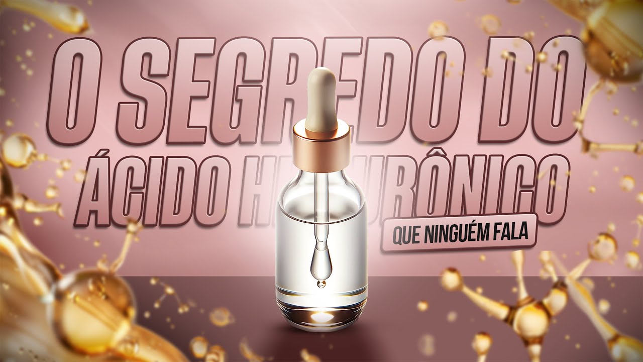 O SEGREDO DO ÁCIDO HIALURÔNICO QUE NINGUÉM TE FALA