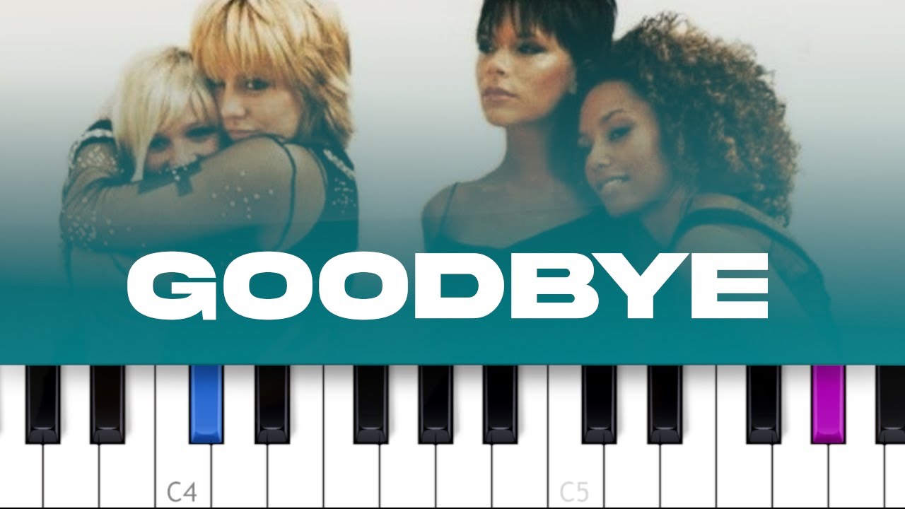 Spice Girls - Goodbye (piano tutorial)