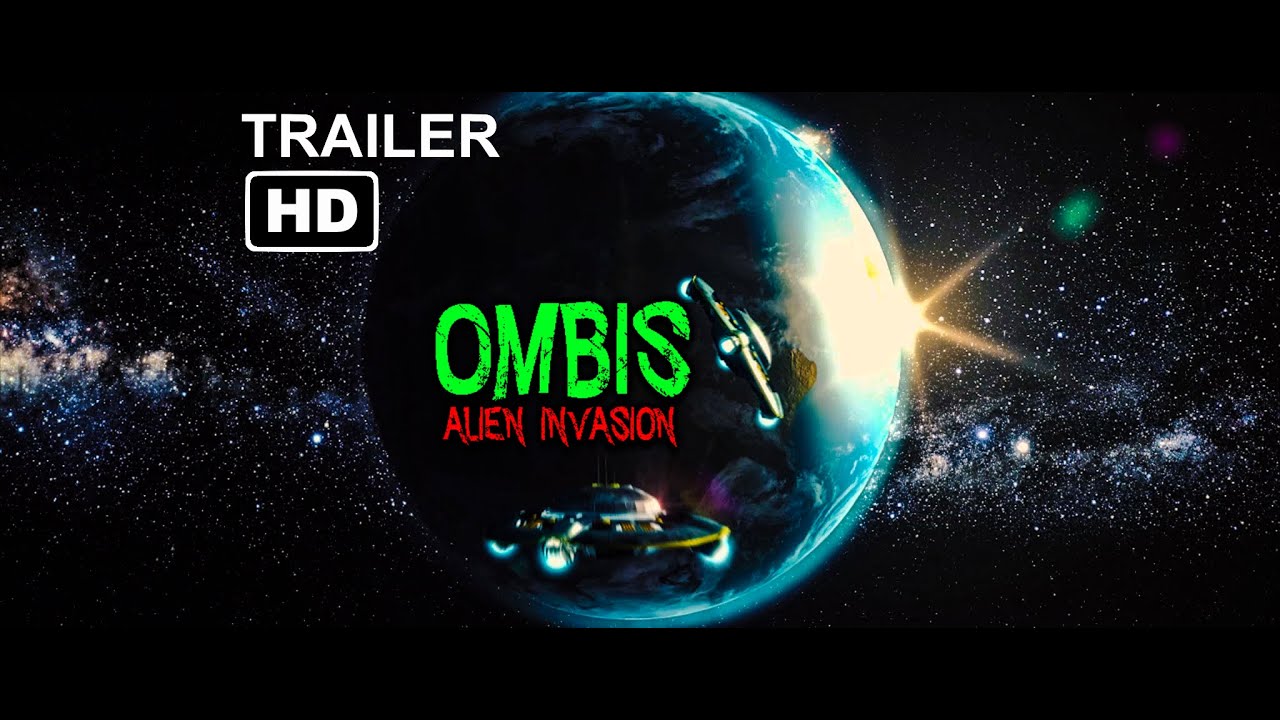 Ombis: Alien Invasion | Official Trailer [HD] | Indie Sci-Fi Horror Movie