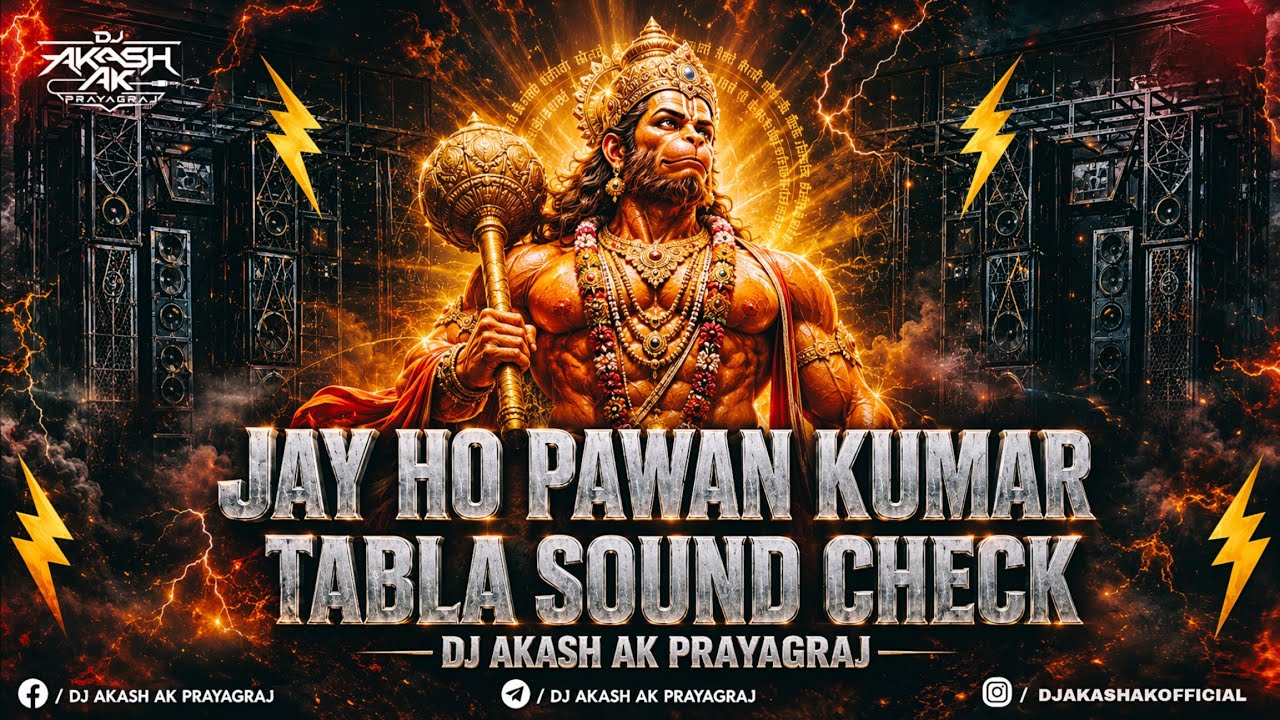 DJ SARZEN JAY HO PAWAN KUMAR | TABLA SOUND CHECK | HARD VIBRATION MIX | DJ AKASH AK PRAYAGRAJ