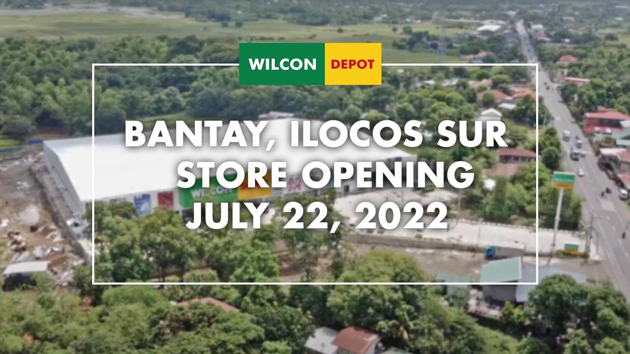 Wilcon Depot Bantay Opening Highlights I Store Feature