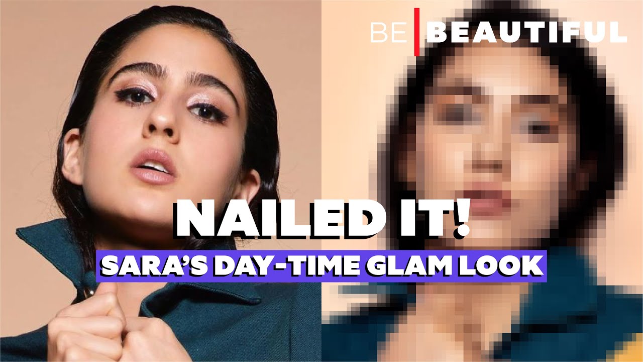 Sara Ali Khan Makeup Look | Celebrity Style Makeup | Bollywood Style Makeup | Be Beautiful