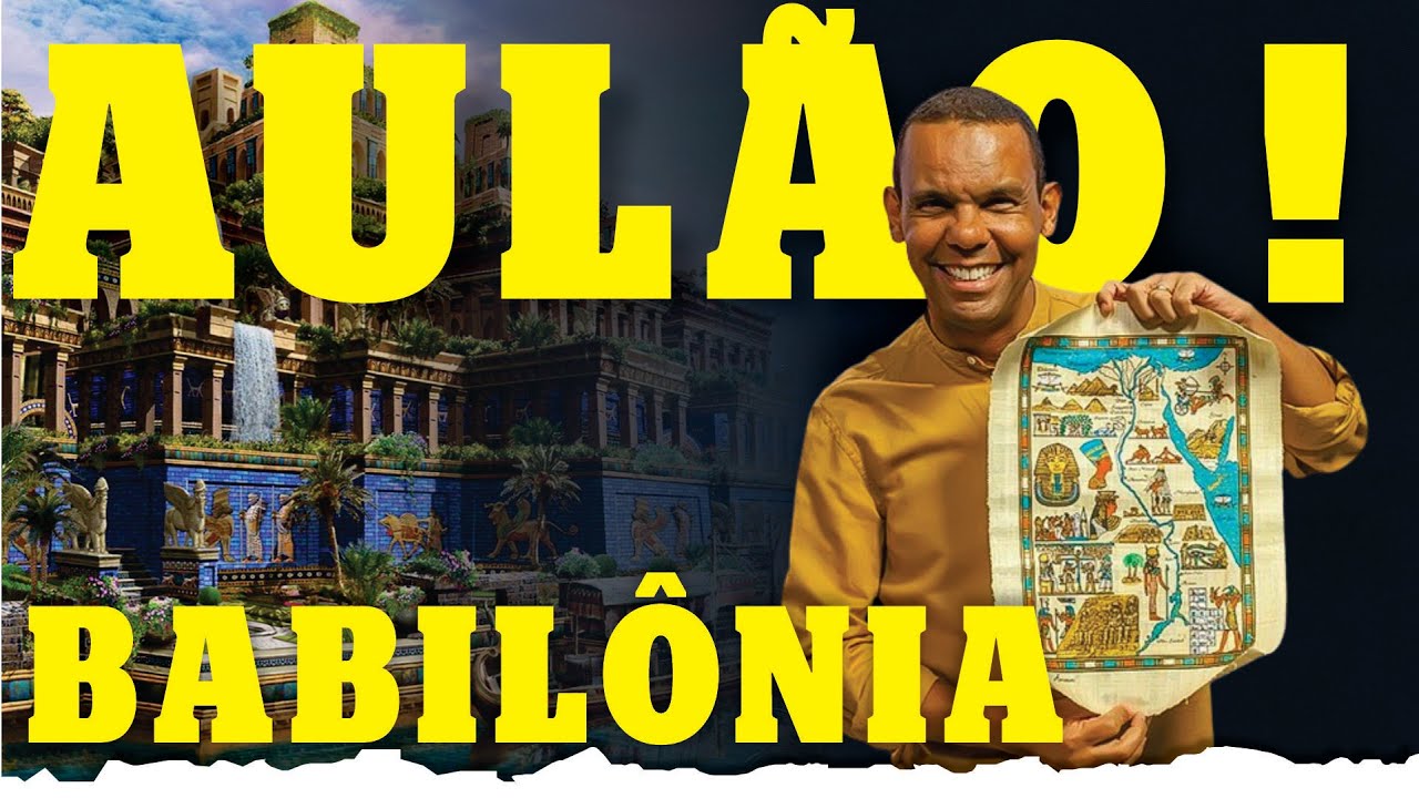 SUPER AULA - DESCOBERTAS CHOCANTES SOBRE A BABILÔNIA
