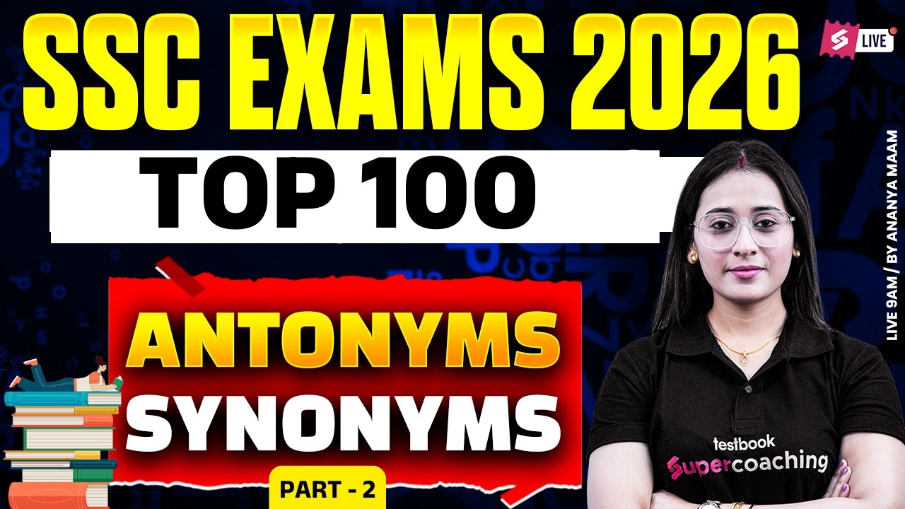 SSC Exams 2026 | Antonyms & Synonyms for Competitive Exams | Vocabulary PYQ SSC | by Ananya Mam