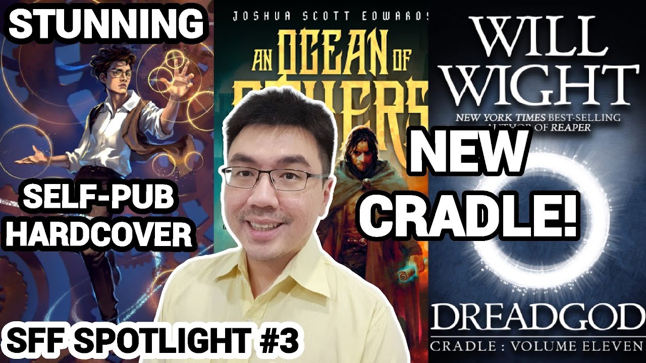 Patrick Rothfuss's New Project, New Cradle, A Mother of Learning KS, & More! (SFF Spotlight Ep. 3)