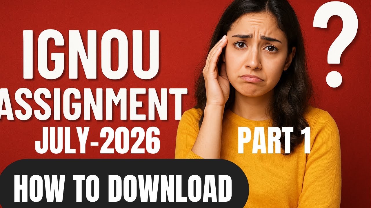IGNOU JULY 2026 Assignments എങ്ങനെ Download ചെയ്യാം? | How to Download IGNOU Assignments