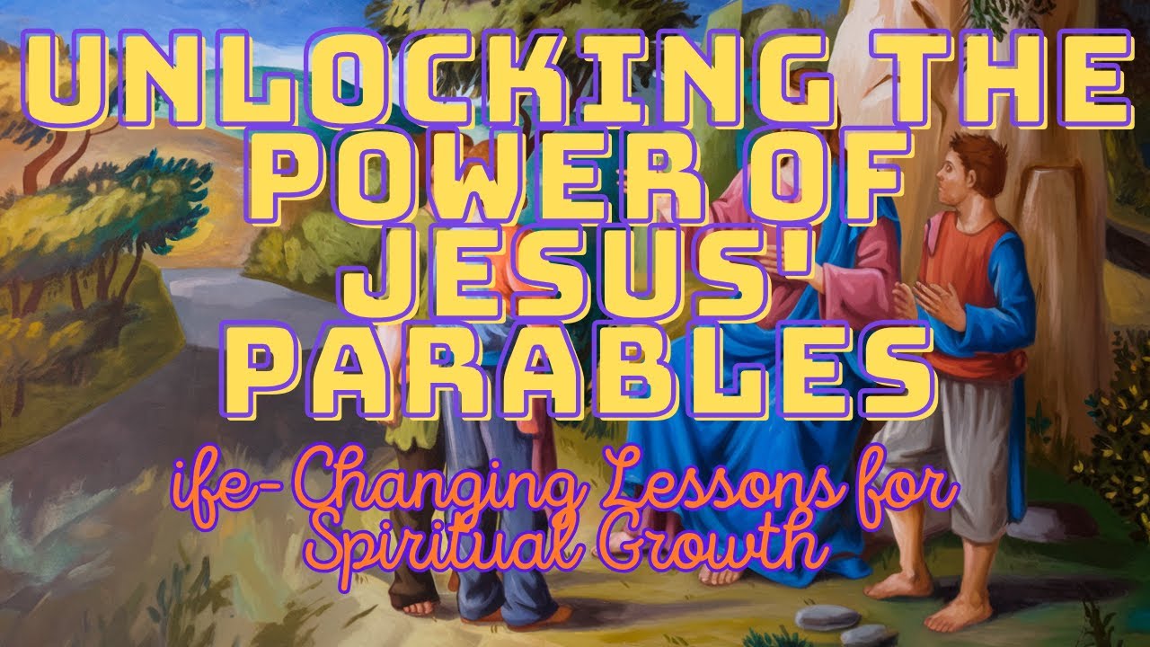 Unlocking the Wisdom of Jesus&rsquo; Parables: Motivation and Reflection for Everyday Life