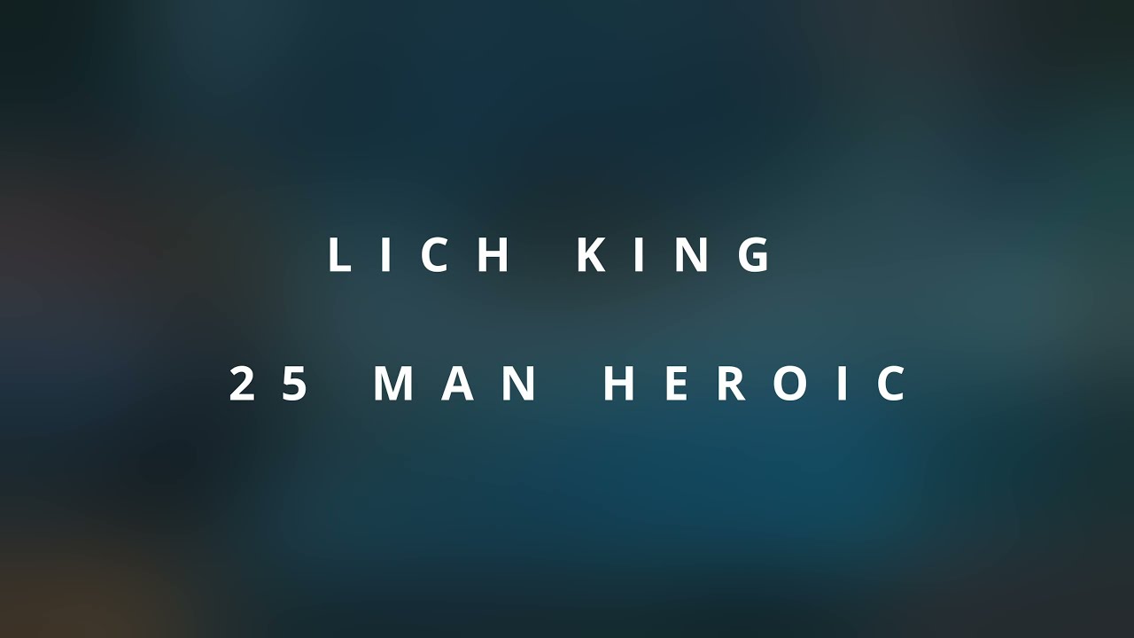 💀 Lich King 25 Heroic 💀 - Fury Warrior POV - Warmane