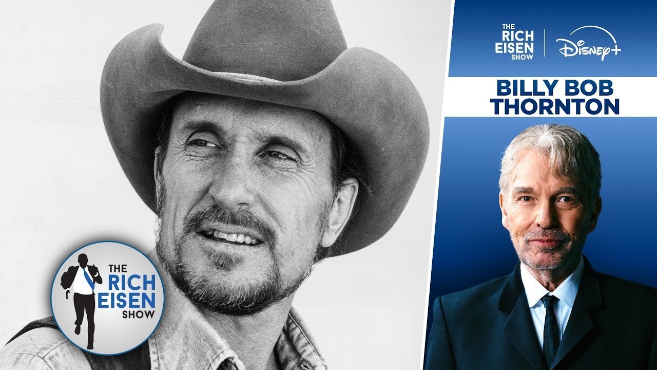Billy Bob Thornton on the Humor & Generosity of His Mentor Robert Duvall | The Rich Eisen Show