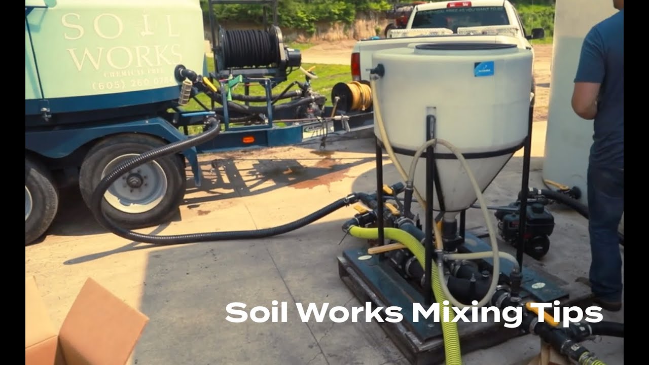 Soil Works Mixing Tips