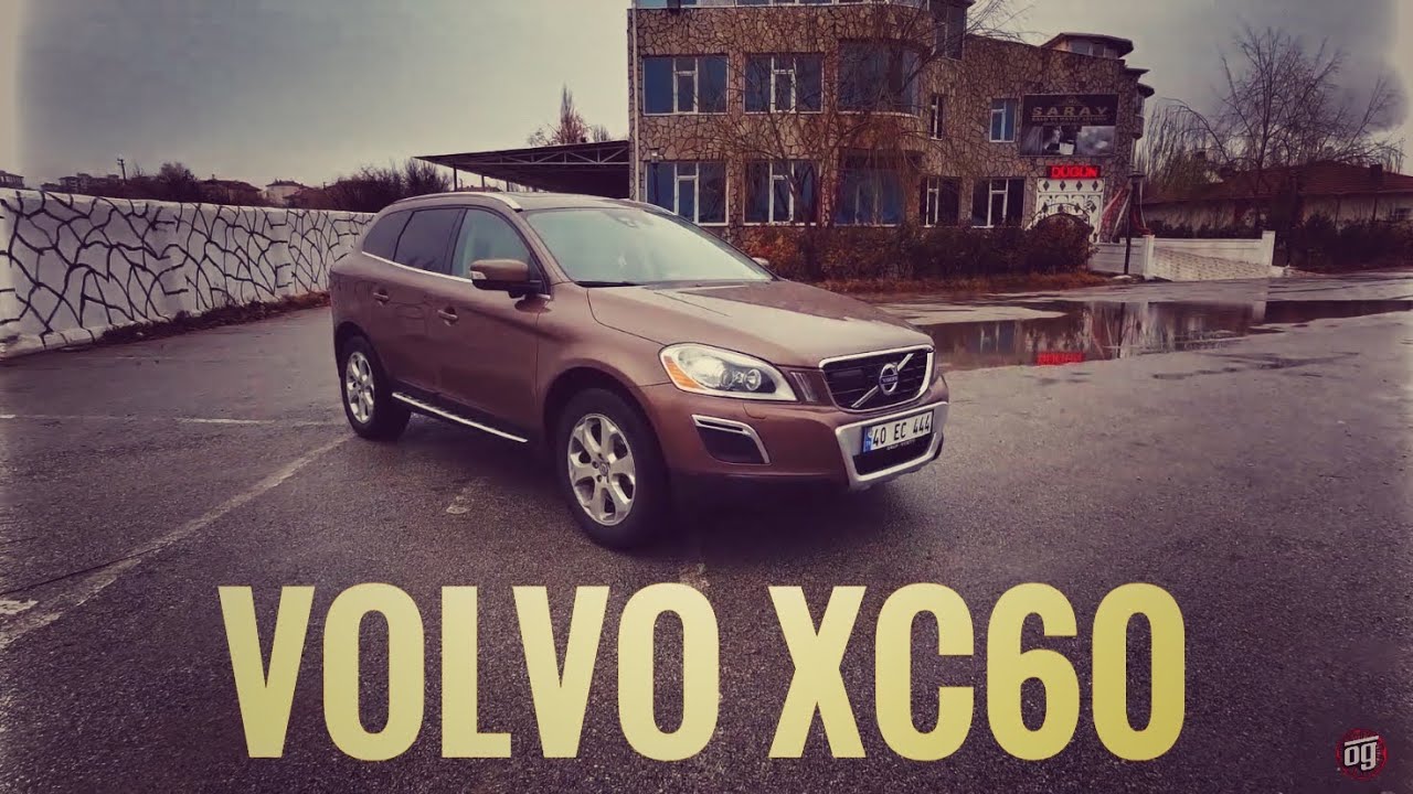 Keşke Benim Olsa | Volvo XC60 | D3 | Otomobil Günlüklerim