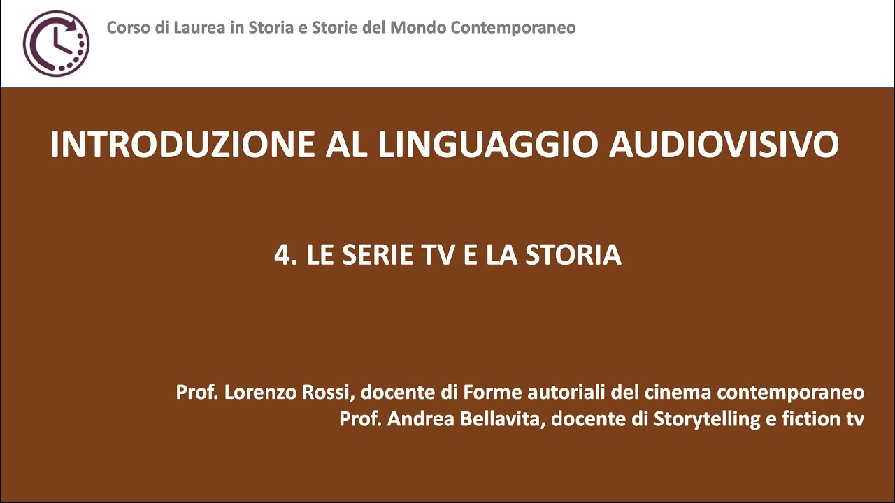 Introduzione al linguaggio audiovisivo. Le serie tv e la Storia
