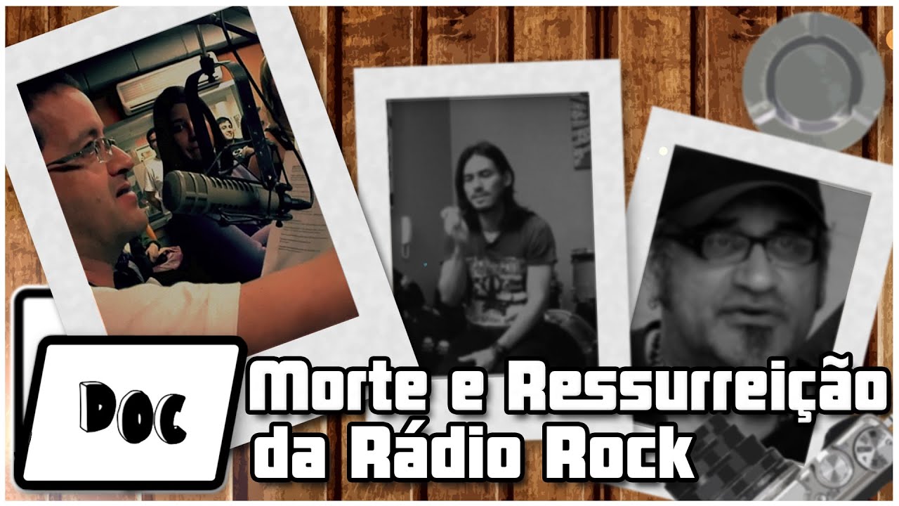 Doc | Morte e Ressurreição da Rádio Rock